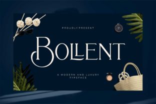 Bollent Serif Font for Elegant Editorial Design