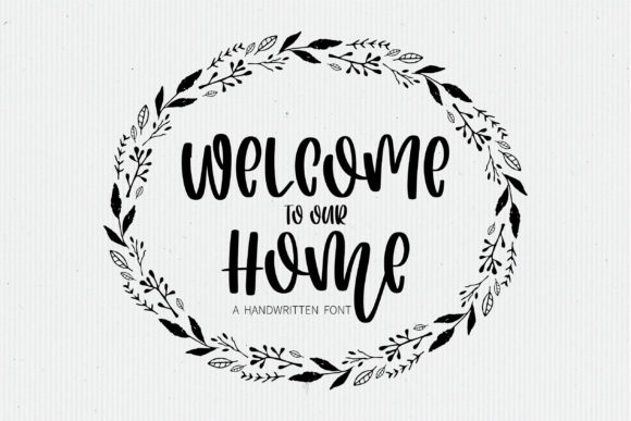 Welcome to Our Home Font for Creative Publishing